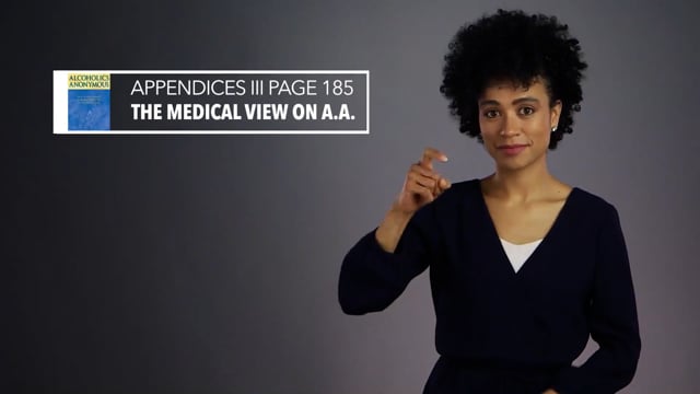 Big Book ASL - Appendix III – The Medical View on A.A.