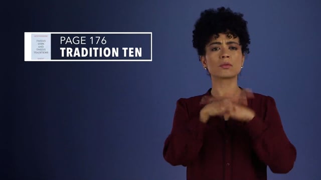 Twelve Steps and Twelve Traditions ASL - Tradition Ten
