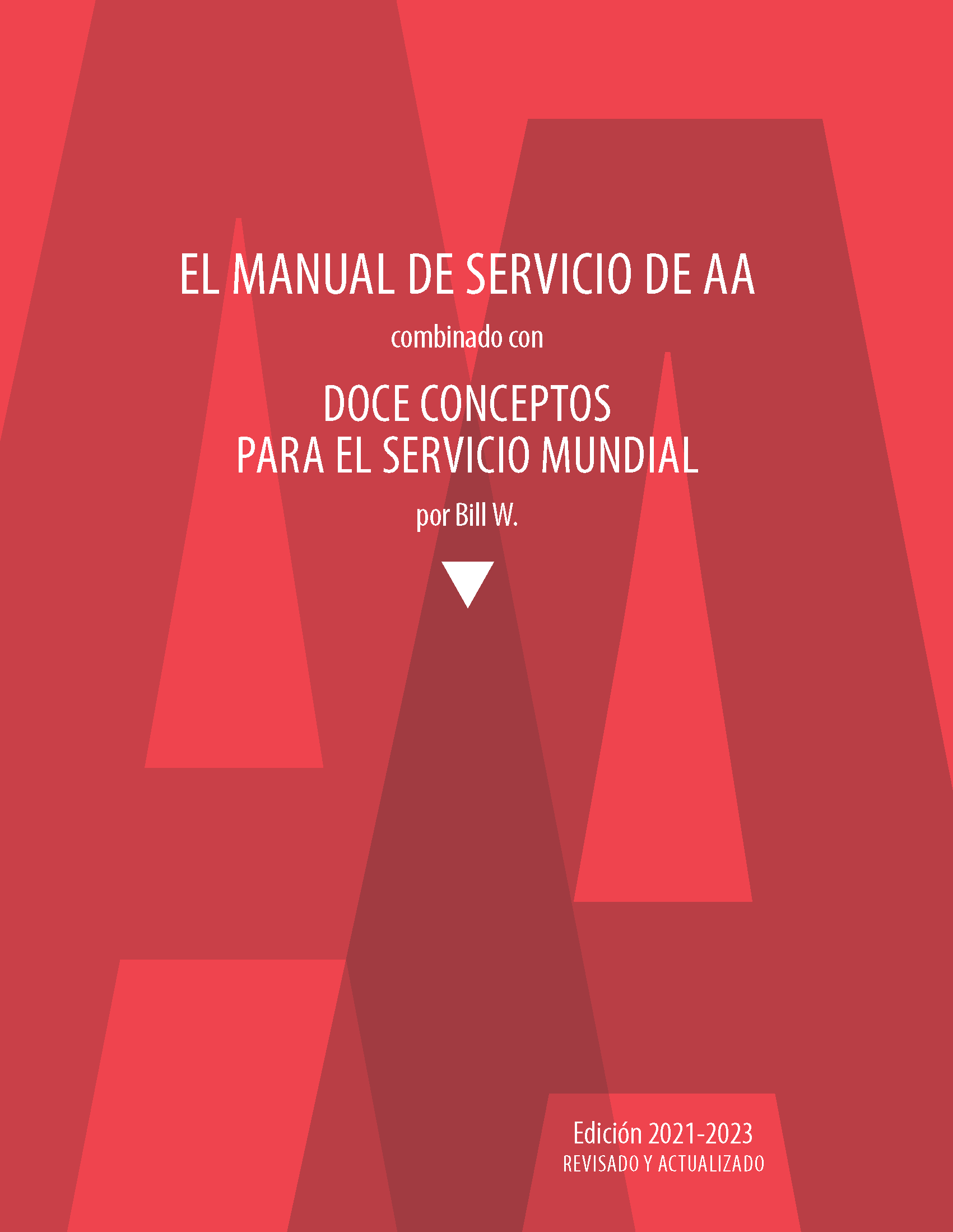 Portada del libro de AA: Manual de Servicio de A.A. y Doce Conceptos para el Servicio Mundial