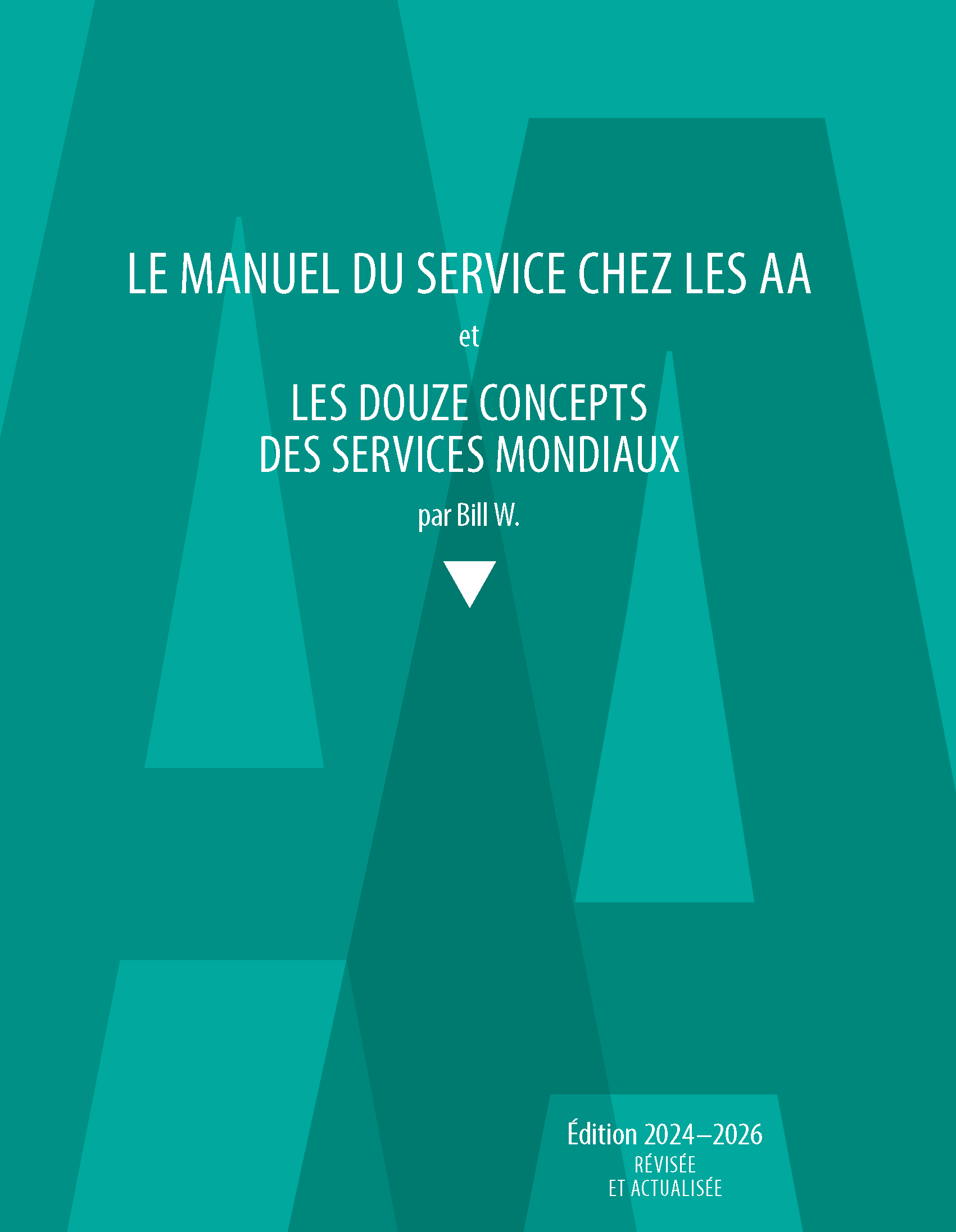 Couverture du livre des AA: Manuel du Service chez les AA et Les Douze Concepts des Services Mondiaux