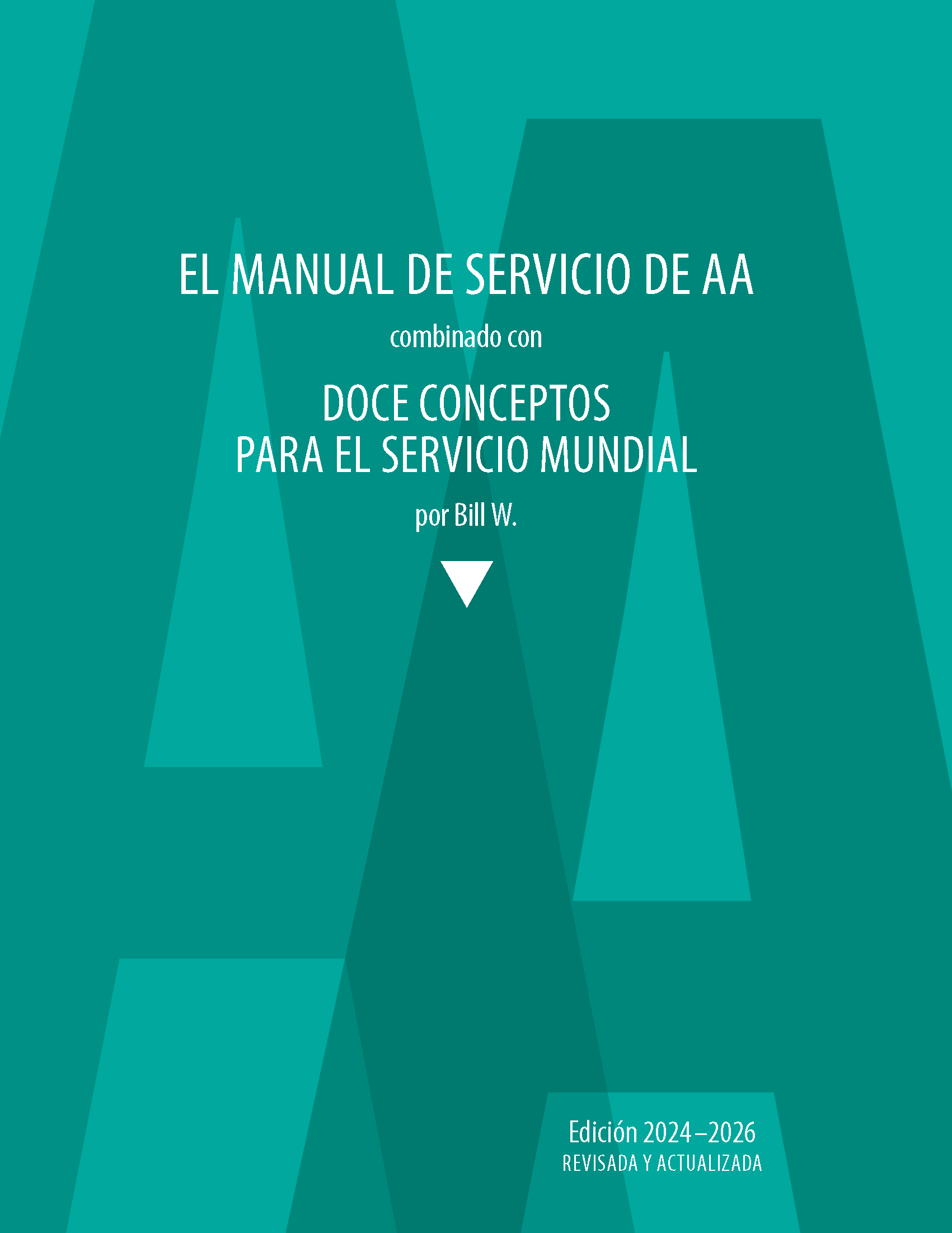 Portada del libro de AA: Manual de Servicio de A.A. y Doce Conceptos para el Servicio Mundial