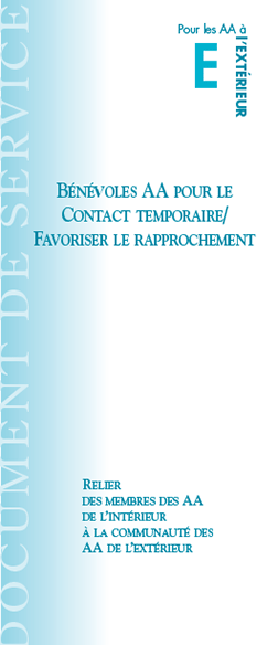 Couverture de la brochure AA: Bénévoles AA pour le Contact temporaire/Favoriser le rapprochement - L'Extérieur