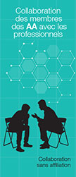 Couverture de la brochure AA: Collaboration des membres des AA avec les professionnels