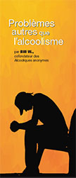 Couverture de la brochure AA: Problèmes autres que l’alcoolisme