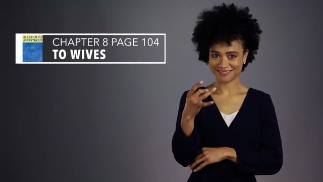 Big Book ASL - Chapter 8 - To Wives