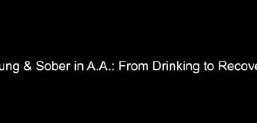 Young and Sober in AA: From Drinking to Recovery